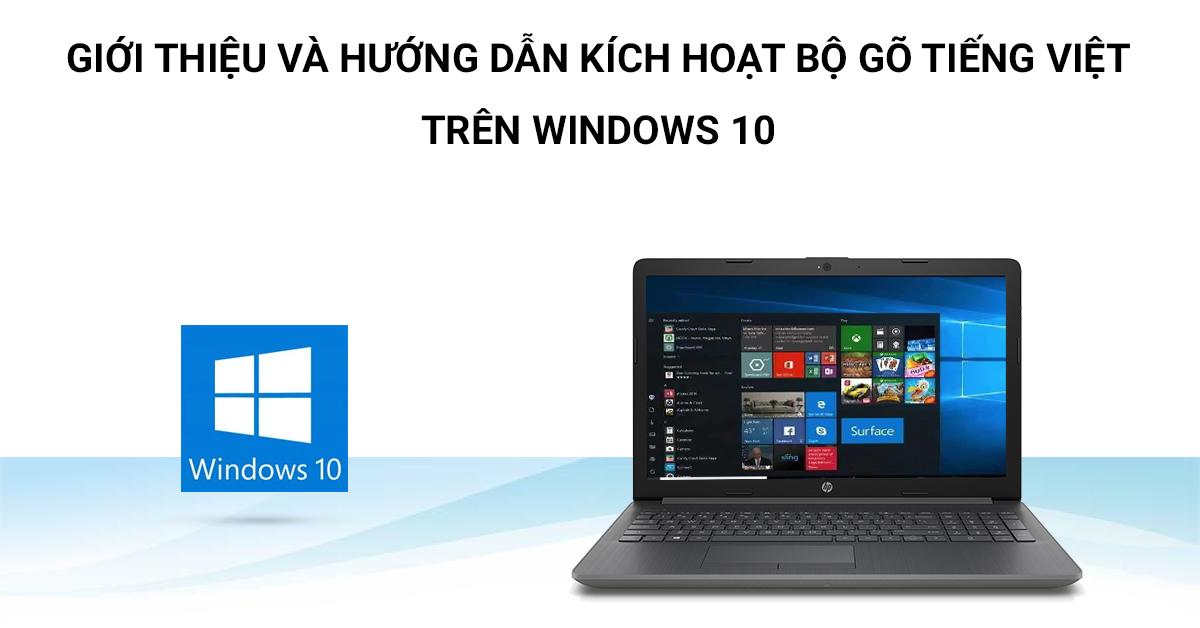 Giới Thiệu Và Hướng Dẫn Kích Hoạt Bộ Gõ Tiếng Việt Trên Windows 10
