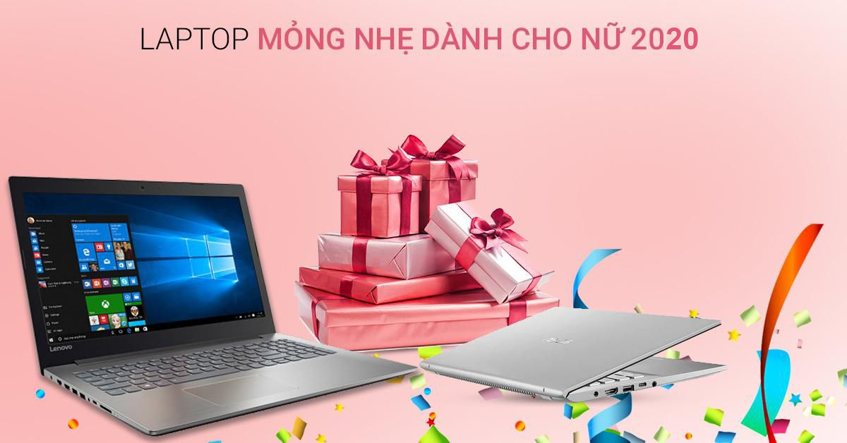 Laptop Mỏng Nhẹ Dành Cho Nữ 2025 - Kim Long Center